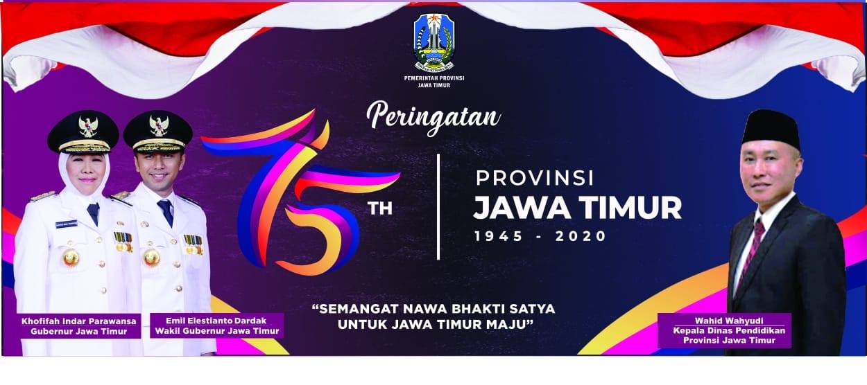 Tepat Pada Hari Senin ini Tanggal 12 Oktober 2020, Provinsi Jawa Timur Genap Berusia 75 Tahun
